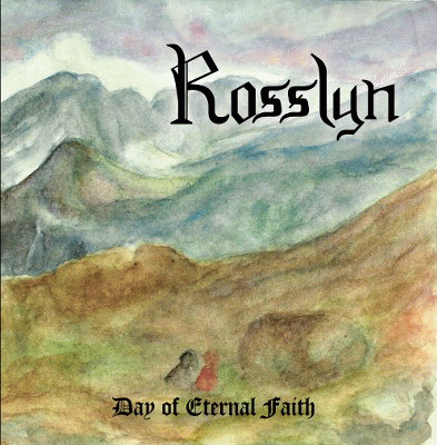 Rosslyn : Day of Eternal Faith
